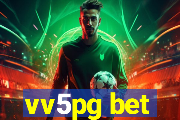 vv5pg bet